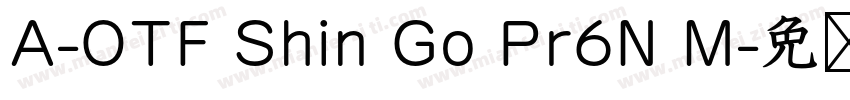 A-OTF Shin Go Pr6N M字体转换